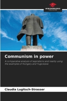 Communism in power 6209017045 Book Cover