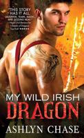 My Wild Irish Dragon 1492610097 Book Cover