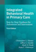 Integrated Behavioral Health in Primary Care: Step-by-step Guidance for Assessment and Intervention 143380428X Book Cover