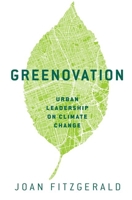 Greenovation: Urban Leadership on Climate Change 019069551X Book Cover