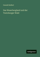 Das Weserbergland und der Teutoburger Wald 9356789282 Book Cover