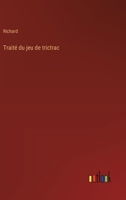 Traité du jeu de trictrac 3385050162 Book Cover