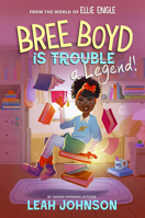 Bree Boyd is a Legend (Ellie Engle) 1368090109 Book Cover
