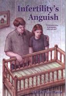 Infertility's Anguish 0972597735 Book Cover