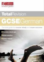 Total Revision – GCSE German 0007136218 Book Cover
