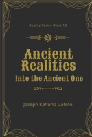 Ancient Realities: Into The Ancient One B091GNGN33 Book Cover