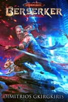 Berserker: Ein LitRPG-Urban Fantasy-Roman (Apokosmos 1) B091F77SV1 Book Cover