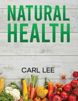 Natrual Health... 1088066674 Book Cover