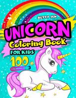 Unicorn coloring book for kids. 100 coloring pages: 2019 Unicorn coloring book for girls. Unicorn coloring book for kids ages 4-8, 2-4, 8-12 1073623661 Book Cover