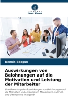 Auswirkungen von Belohnungen auf die Motivation und Leistung der Mitarbeiter (German Edition) 6207913116 Book Cover