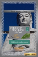 El Libro de los Recuentos: Colección de Discursos Largos del Buddha (III) (Digha Nikāya) B0B6XW3QLS Book Cover