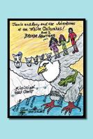 Jamie and Lacy and the Adventures of the White Chihuahuas Book 2 1465367527 Book Cover