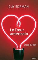 Le Coeur américain : Eloge du don (Documents) 2213670803 Book Cover