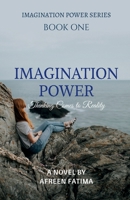 Imagination power 1648994229 Book Cover