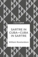 Sartre in Cuba-Cuba in Sartre 3319616951 Book Cover