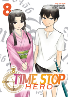 Time Stop Hero Vol. 8 1685795838 Book Cover