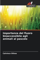 Importanza del fluoro bioaccessibile agli animali al pascolo (Italian Edition) 6207173155 Book Cover