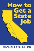 How to Get a State Job 145285534X Book Cover