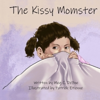 The Kissy Momster B08FRJH83X Book Cover