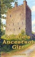 Mollie's Ancestral Gift B0GDVL3LK6 Book Cover