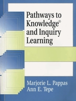 Pathways to KnowledgeRG and Inquiry Learning: 1563088436 Book Cover