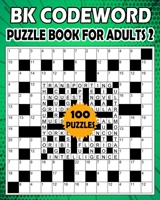 BK Codeword puzzle book for adults 2: Large print codebreaker puzzle book for adults & seniors - 100 Puzzle from B08VYJKHPF Book Cover