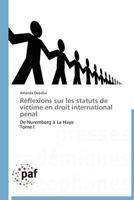 Ra(c)Flexions Sur Les Statuts de Victime En Droit International Pa(c)Nal 383817125X Book Cover