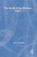 The Myth of the Welfare State 0887382460 Book Cover