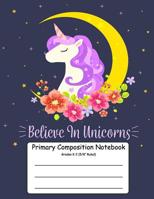 Primary Composition Notebook: Primary Composition Notebook K-2. Picture Space And Dashed Midline, Primary Composition Notebook, Composition Notebook for Kindergarten, Composition Notebook 1080493158 Book Cover