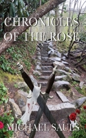 Chronicles of the Rose 1087943094 Book Cover