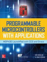 Programmable Microcontrollers with Applications: Msp430 Launchpad with CCS and Grace 0071830030 Book Cover