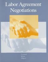 Labor Agreement Negotiations 0759313148 Book Cover