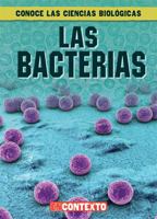 Las Bacterias (What Are Bacteria?) 1538250683 Book Cover