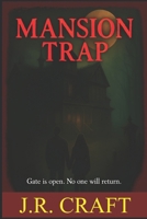 Mansion Trap (Beyond all hope) B0GZ3D8CMQ Book Cover