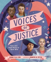 Voices of Justice: Poems about People Working for a Better World 1250263204 Book Cover