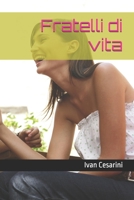 Fratelli di vita B0FTMFQWC8 Book Cover