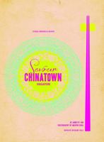 Savour Chinatown: Stories, Memories and Recipes 9810870930 Book Cover