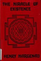 Miracle of Existence 0877734070 Book Cover