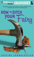 How to Ditch Your Fairy 1599903016 Book Cover