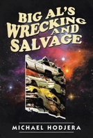 BIG AL'S WRECKING AND SALVAGE 1663222169 Book Cover