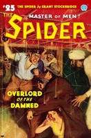 The Spider #25: Overlord of the Damned 1618274694 Book Cover