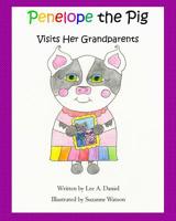 Penelope the Pig Visits Her Grandparents 1973748517 Book Cover