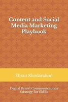 Content and Social Media Marketing Playbook: Digital Brand Communications Strategy for SMEs B087S82FLW Book Cover