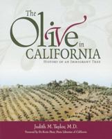 Olive in California: History of an Immigrant Tree 1580081312 Book Cover