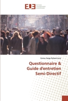 Questionnaire & Guide d'entretien Semi-Directif 6138470389 Book Cover