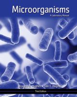 Microorganisms: A Laboratory Manual 1465253033 Book Cover