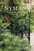 Nyman: The Story of a Sussex Garden 0752455958 Book Cover