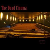 The Dead Cinema : 114 Photographies 1500263052 Book Cover