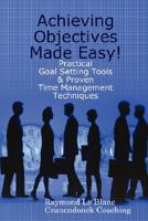 Achieving Objectives Made Easy! 9079397032 Book Cover