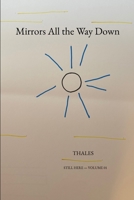 Volume 01: Mirrors All the Way Down (Still Here) B0GTV4PSNY Book Cover